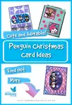 Take a look at my cute penguin Christmas card ideas