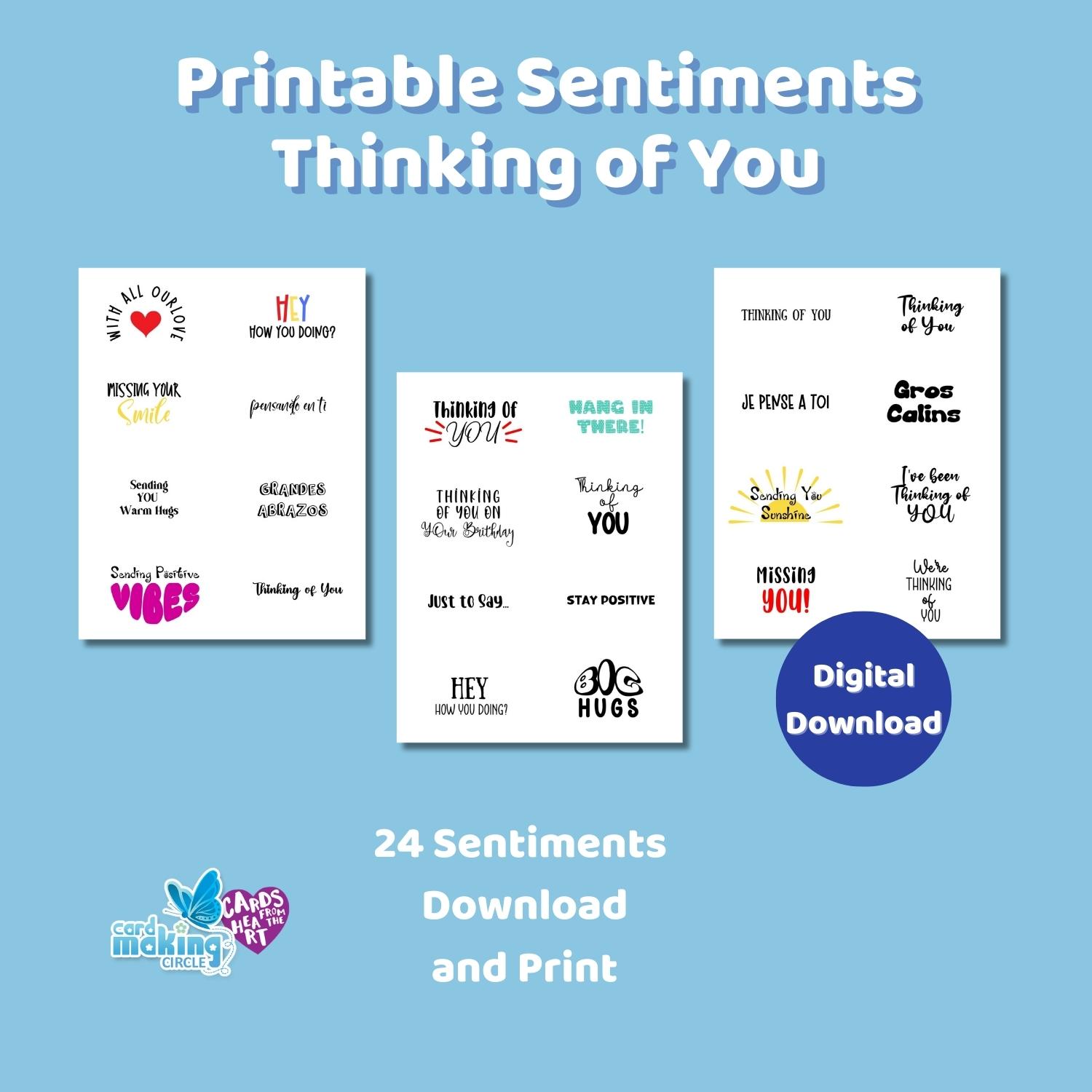 Thinking of you printable sentiments for you to download and print at home.